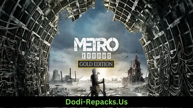 Metro Exodus Enhanced Edition Free Download