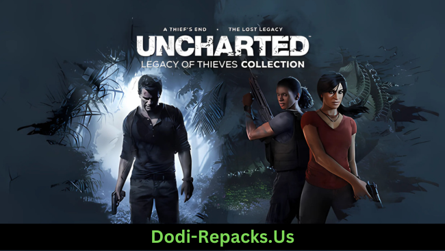UNCHARTED™: Legacy of Thieves Collection Free Download