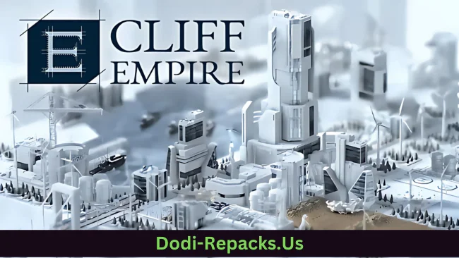 Cliff Empire Free Download