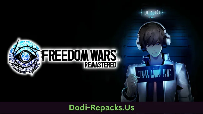 FREEDOM WARS Remastered Free Download