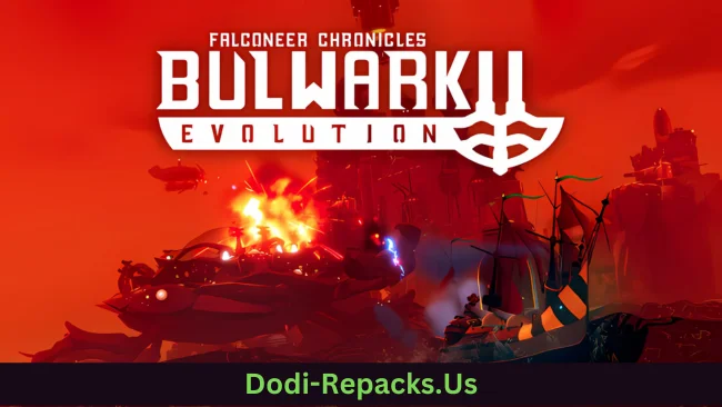 Bulwark Evolution: Falconeer Chronicles Free Download