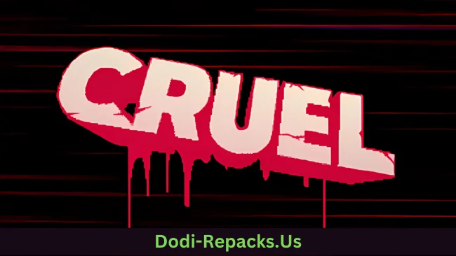 CRUEL Free Download