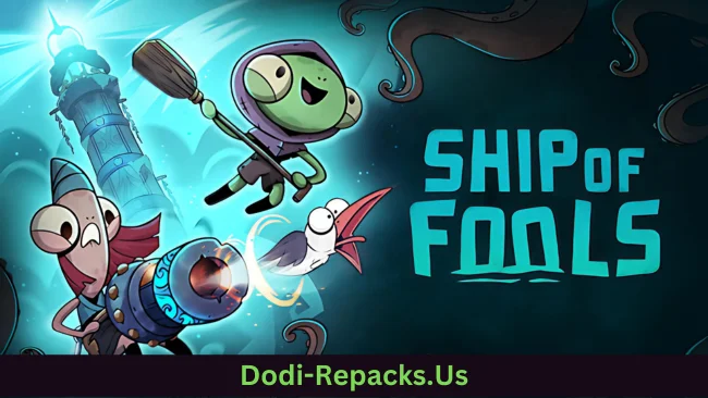 Ship of Fools Free Download