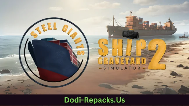 Ship Graveyard Simulator 2 Free Download