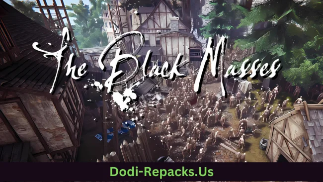 The Black Masses Free Download
