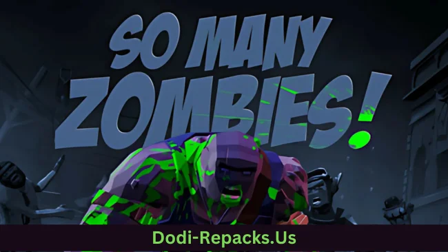 So Many Zombies Free Download