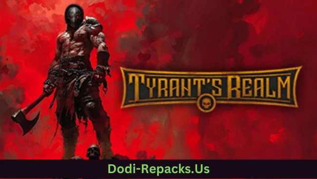 Tyrant's Realm Free Download