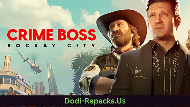 Crime Boss: Rockay City Free Download