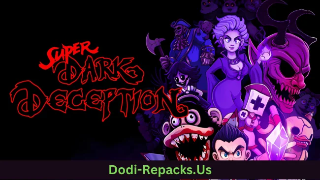 Super Dark Deception Free Download