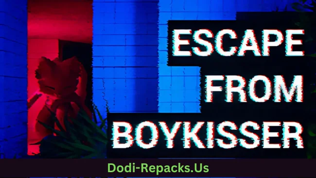 ESCAPE FROM BOYKISSER Free Download