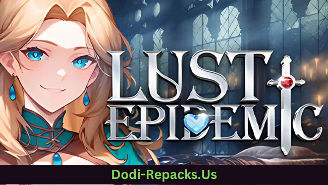 Lust Epidemic 18+ Free Download
