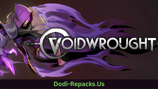 Voidwrought Free Download