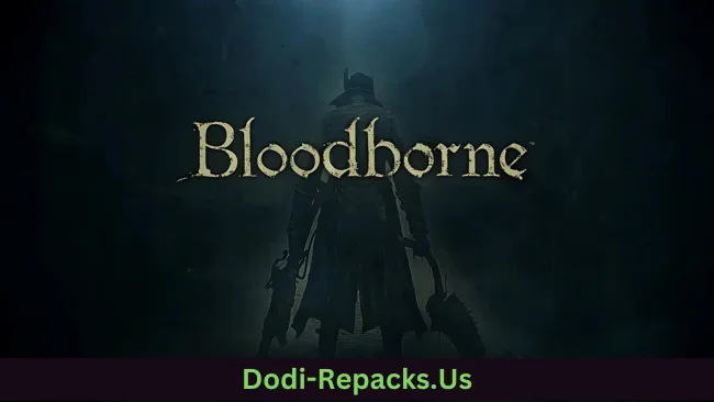 Bloodborne Free Download