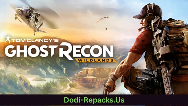 Tom Clancy's Ghost Recon® Wildlands Free Download