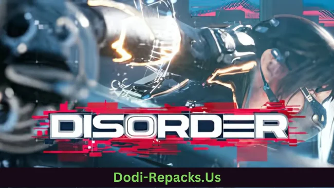 DISORDER Free Download