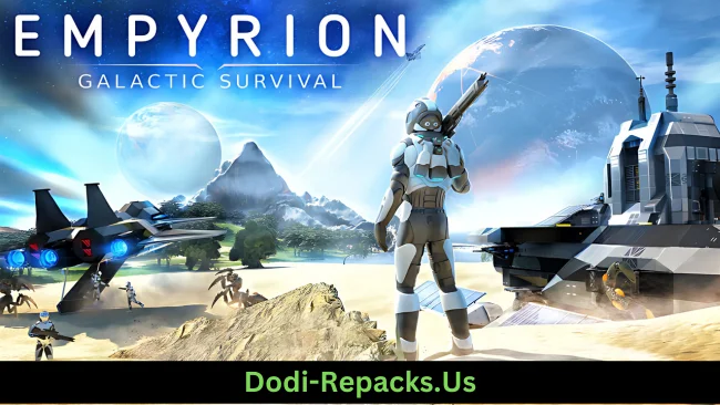 Empyrion - Galactic Survival Free Download