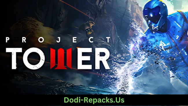Project Tower Free Download