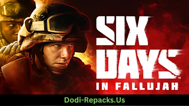Six Days in Fallujah Free Download