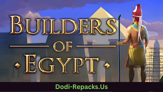 Builders of Egypt Free Download
