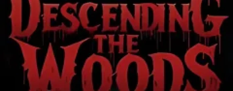 Descending The Woods Free Download