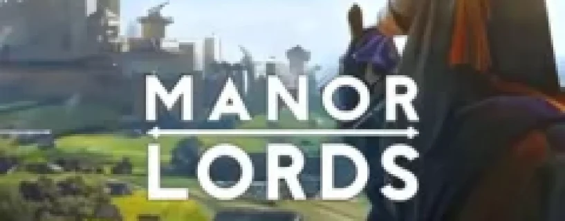 Manor Lords Free Download