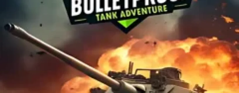 Bulletproof Tank Adventure Free Download